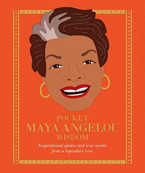 Maya Angelou Pocket Wisdom Inspiration Book Hachette Book Group 