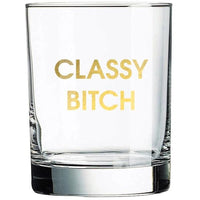 CLASSY BITCH ROCKS GLASS Glassware Tabula Rasa Essentials 