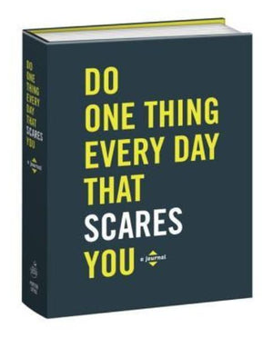 Do One Thing Everyday That Scares You Inspiration Book Random House 