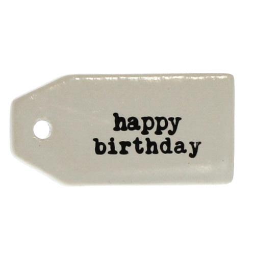 Happy Birthday Ceramic Tag Greeting Cards Tabula Rasa Essentials 