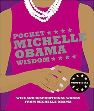 Michelle Obama Pocket Wisdom Inspiration Book Hachette Book Group 