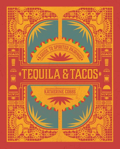 Tequila and Tacos Cook Books Random House 